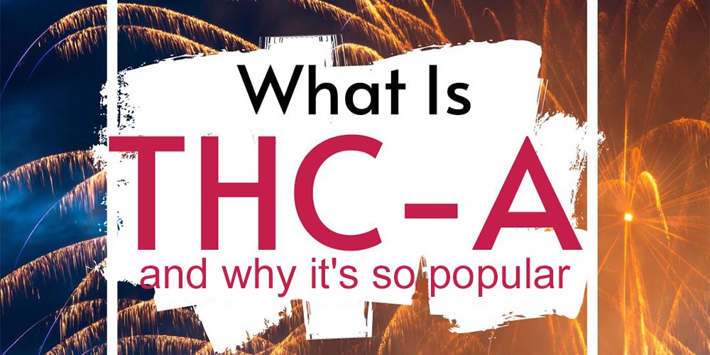 What Is THC-A